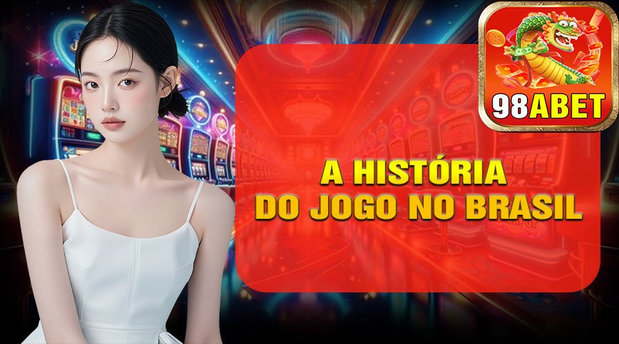 A História do Jogo no Brasil