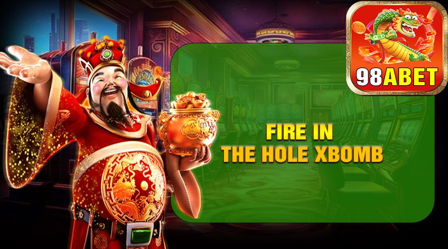 Fire in the Hole xBomb