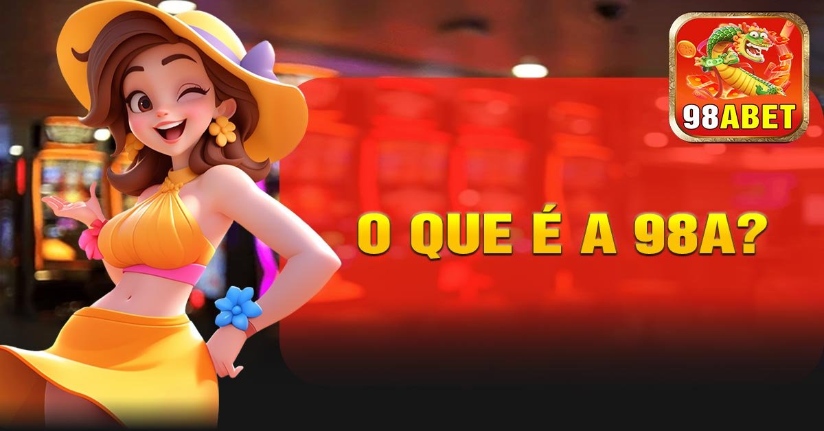 O que é a 98A?