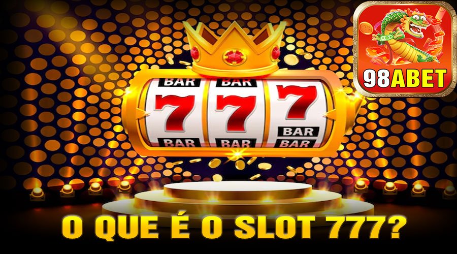 O que é o Slot 777?